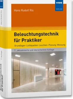 Beleuchtungstechnik für Praktiker*Vde Verlag GmbH