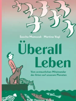 Überall Leben*Peter Hammer Verlag GmbH Clearance