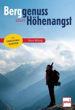 Pietsch Verlage GmbH Self Care-Berggenuss statt Höhenangst