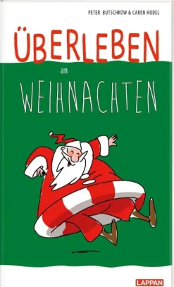 Überleben an Weihnachten - Humorvolle Texte und Cartoons zum Fest*Lappan Verlag Outlet
