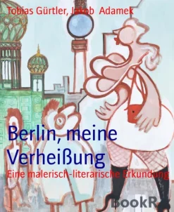 BookRix Tagebücher-Berlin, meine Verheißung