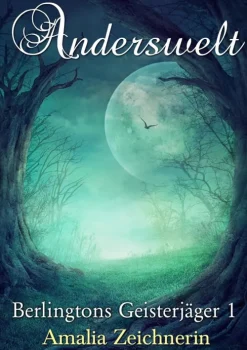 via tolino media Steampunk*Berlingtons Geisterjäger 1 - Anderswelt