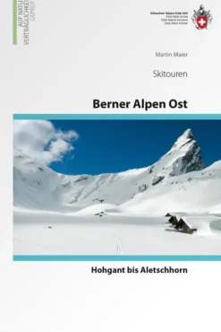Berner Alpen Ost Skitouren*SAC Clearance