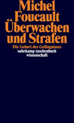 Suhrkamp Verlag Philosophie-Überwachen und Strafen