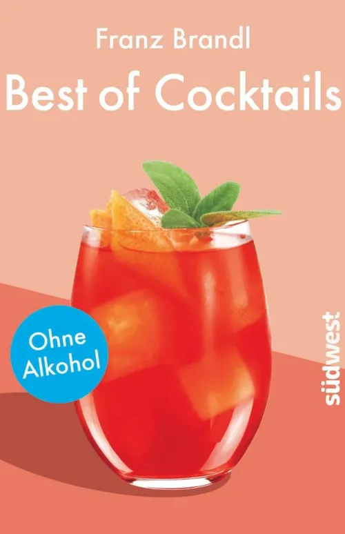 Suedwest Verlag Wein & Getränke-Best of Cocktails ohne Alkohol