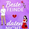 dp DIGITAL PUBLISHERS GmbH Humor & Satire|Enemies To Lovers-Beste Feinde daten nicht | Eine humorvolle Enemies to Lovers Romance
