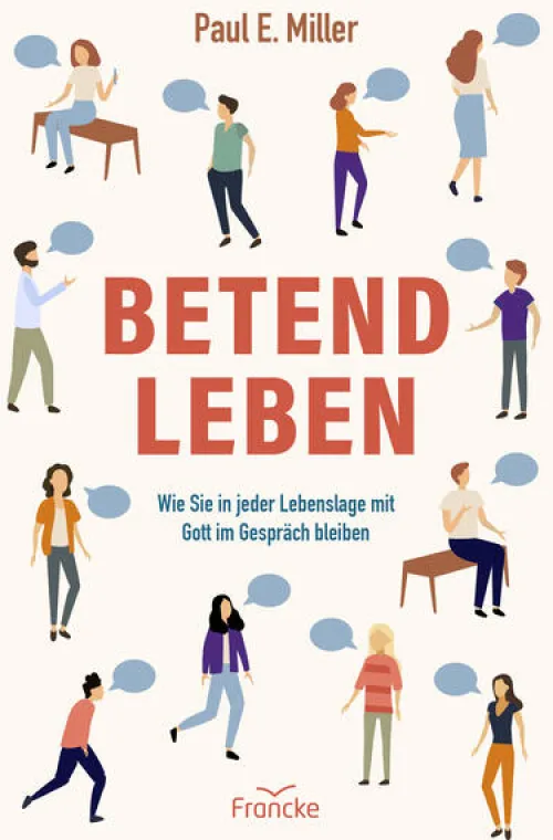 Francke-Buch GmbH Religion & Philosophie|Theologie*Betend leben