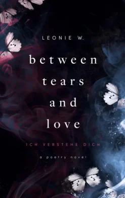 Between Tears And Love*BoD - Books on Demand Discount