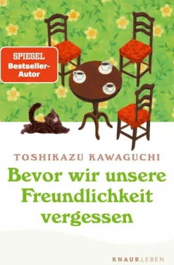 Bevor wir unsere Freundlichkeit vergessen*Knaur MensSana eBook New