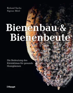 Haupt Verlag AG Umweltwissenschaft*Bienenbau und Bienenbeute