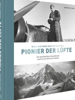 Bildband - Wulf-Diether Graf zu Castell - Pionier der Lüfte*Frederking u. Thaler Clearance