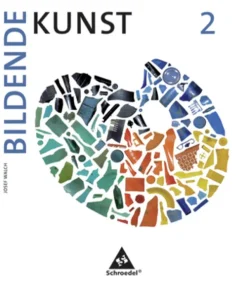 Bildende Kunst 2*Schroedel Verlag GmbH Hot