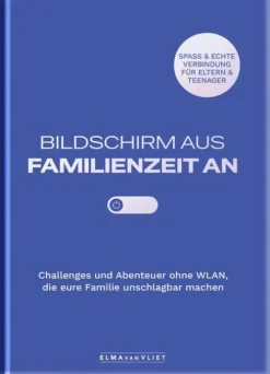 Bildschirm aus - Familienzeit an!*Elma van Vliet Sale