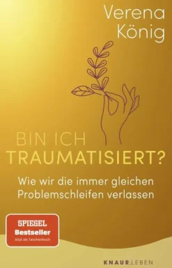 Knaur MensSana TB Ratgeber|Lebensratgeber-Bin ich traumatisiert?