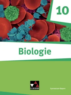 Buchner, C.C. Verlag Nach Fächern·Biologie*Biologie - Bayern 10 Biologie für Gymnasien Schülerbuch