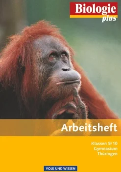 Biologie plus 9./10. Schuljahr. Arbeitsheft Gymnasium Thüringen*Volk u. Wissen Vlg GmbH Clearance