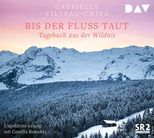 Bis der Fluss taut. Tagebuch aus der Wildnis,2 Audio-CD*Der Audio Verlag, DAV Outlet