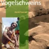 BoD - Books on Demand Reiseberichte*Bis ins Land des Vogelschweins