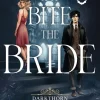 Cove New Adult|Romance-Bite the Bride (Darkthorn Archives 1)