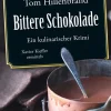 Kiepenheuer & Witsch GmbH Kulinarische Krimis-Bittere Schokolade