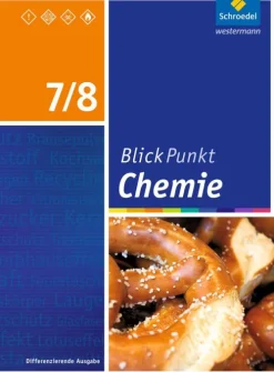 Schroedel Verlag GmbH Nach Fächern·Chemie*Blickpunkt Chemie 7 / 8. Schulbuch. Sekundarschulen und Oberschulen. Berlin und Brandenburg