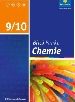 Schroedel Verlag GmbH Nach Fächern·Chemie*Blickpunkt Chemie 9/10. Schulbuch. Sekundarschulen und Oberschulen. Berlin und Brandenburg