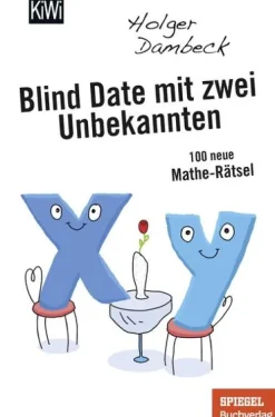 Kiepenheuer & Witsch GmbH Mathematik*Blind Date mit zwei Unbekannten