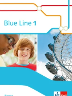 Blue Line 1. Schülerbuch . Bayern ab 2017*Klett Ernst /Schulbuch
