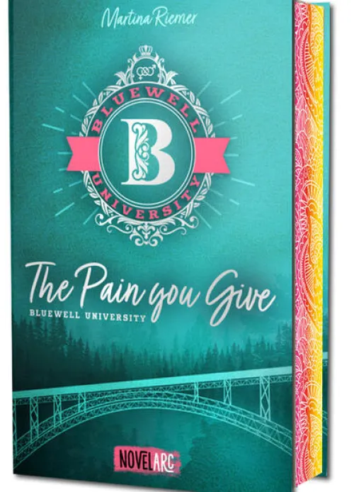 Novel Arc Verlag Diversity-Bluewell University - The Pain You Give