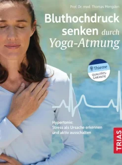 Bluthochdruck senken durch Yoga-Atmung*TRIAS Online