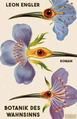 DuMont Buchverlag GmbH Humor & Satire|Romanhafte Biografien-Botanik des Wahnsinns