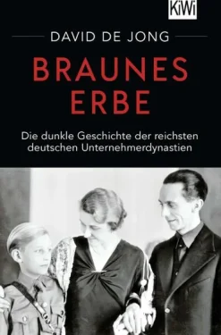 Kiepenheuer & Witsch GmbH Wirtschaft|Geschichte, Politik & Militär-Braunes Erbe