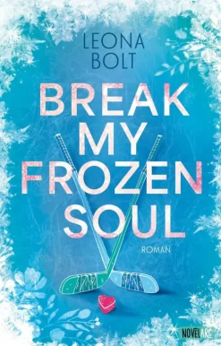 Novel Arc Verlag Queere Romane-Break my Frozen Soul