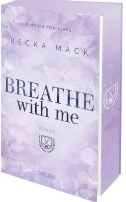 Carlsen Verlag GmbH Sports Romance*Breathe With Me (Playing for Keeps 5)