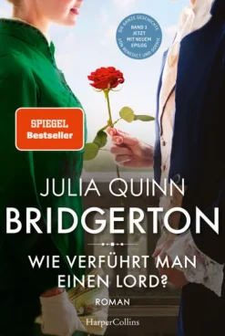 HarperCollins Romane & Erzählungen|Liebesromane*Bridgerton - Wie verführt man einen Lord?
