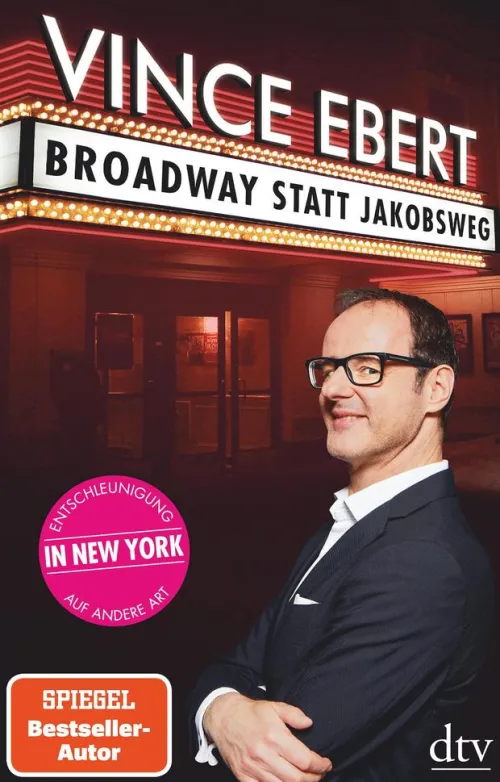 dtv Verlagsgesellschaft Reiseberichte|Business & Karriere*Broadway statt Jakobsweg