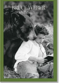 Taschen GmbH Künstler:Innen Im Fokus*Bruce Weber. My Education