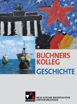 Buchner, C.C. Verlag Nach Fächern·Geschichte*Buchners Kolleg Geschichte NI Einführungsphase
