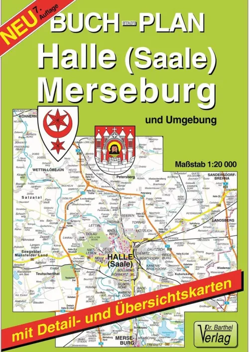 Barthel Dr. Karten & Atlanten-Buchstadtplan Halle (Saale) , Merseburg und Umgebung 1 : 20 000