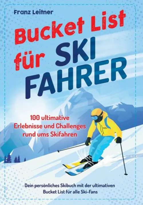 Eulogia Verlags GmbH Skiführer-Bucket List für Skifahrer