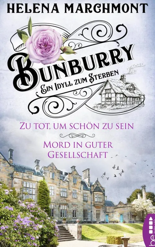 beTHRILLED Anthologien-Bunburry - Zu tot, um schön zu sein & Mord in guter Gesellschaft
