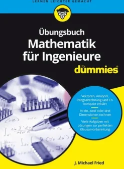 Wiley-VCH GmbH Mathematik|Ingenieurwissenschaft*Übungsbuch Mathematik für Ingenieure für Dummies