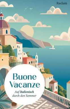 Reclam Philipp Jun. Kurzgeschichten & Anthologien-Buone Vacanze