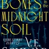FISCHER E-Books Romantic Suspense|Romance*Bury Our Bones in the Midnight Soil