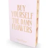 Buy Yourself the Damn Flowers. Special Edition*Blink Publishing Hot