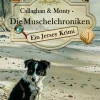 Trivocum Verlag Tierkrimis*Callaghan & Monty - Die Muschelchroniken: Ein Jersey Krimi