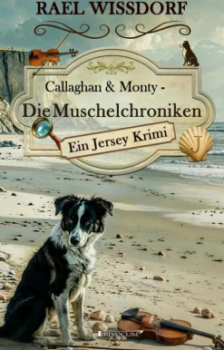 Trivocum Verlag Tierkrimis*Callaghan & Monty - Die Muschelchroniken: Ein Jersey Krimi