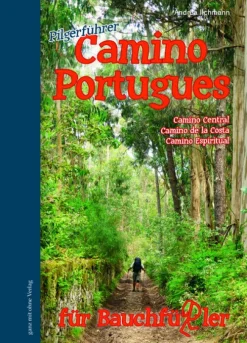Camino Portugues für Bauchfüßler*Ilchmann, Andrea Hot