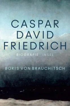 Insel Verlag GmbH Literatur & Kunst-Caspar David Friedrich