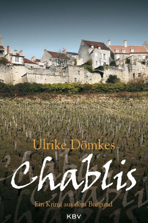 KBV Verlags- & Medien GmbH Kulinarische Krimis-Chablis